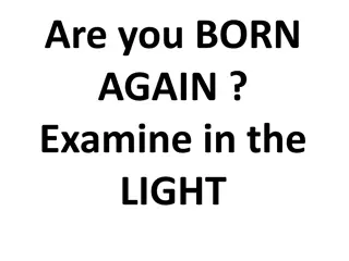 The Path to Spiritual Renewal: Are You Born Again in the Light?