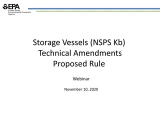 Overview of Clean Air Act Requirements for Storage Vessels NSPS Kb Technical Amendments