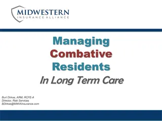 Managing Combative Residents in Long-Term Care