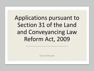 Land Law Reform Act 2009: Section 31 Applications Overview