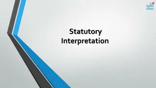 Approaches to Statutory Interpretation: The Literal Rule