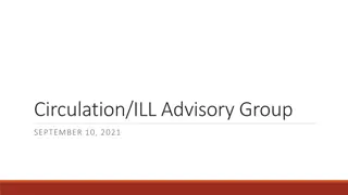 Circ/ILL Advisory Group Overview and Meeting Schedule