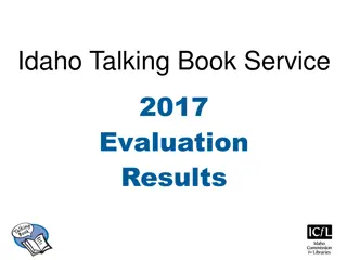 Idaho Talking Book Service 2017 Evaluation Results