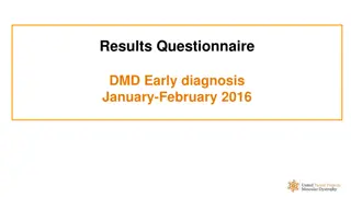 Insights from DMD Early Diagnosis Questionnaire - January & February 2016