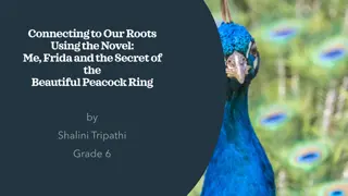 Cultural Connections: Me, Frida and the Secret of the Beautiful Peacock Ring