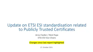 Updates on ETSI ESI Standardisation for Trust Services