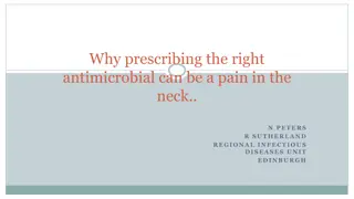 Challenges in Prescribing the Right Antimicrobial Agents