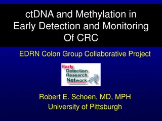 Early Detection and Monitoring of Colorectal Cancer using ctDNA and Methylation