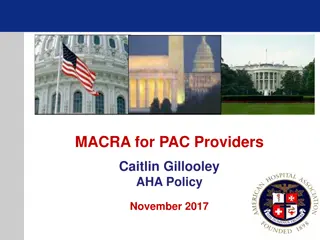 MACRA and MIPS for Post-Acute Care Providers