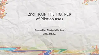 Second Train the Trainer of Pilot Courses by Marika M. Sz.ros 2023