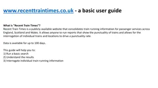 Recent Train Times: A Guide for Running Reports and Interrogating Train Information