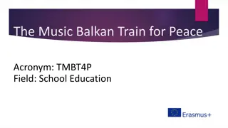 The Music Balkan Train for Peace - School Education Project