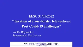 Taxation Challenges for Cross-Border Teleworkers Post Covid-19