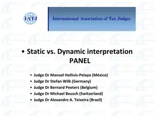 Static vs. Dynamic Interpretation Panel Discussion by International Judges