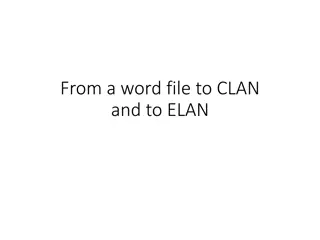 Converting Word Files to CLAN and ELAN for Linguistic Analysis