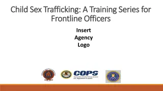 Child Sex Trafficking in Law Enforcement: A Comprehensive Training Series