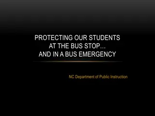 Ensuring Student Safety at Bus Stops and During Emergencies