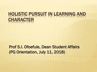 Holistic Pursuit in Learning and Character Development in Education