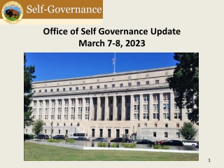 Office of Self Governance Update - March 2023
