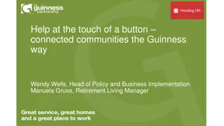 Help at the Touch of a Button: The Guinness Way to Connected Communities