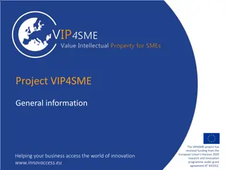 VIP4SME Project - Enhancing Intellectual Property Support Services for SMEs