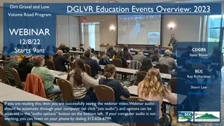 Dirt, Gravel, and Low Volume Road Program (DGLVR) Education Events Overview 2023