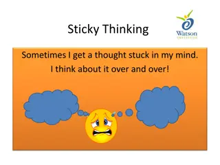 Managing Sticky Thinking for Improved Focus and Productivity