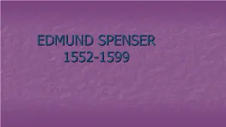 The Life and Works of Edmund Spenser (1552-1599)