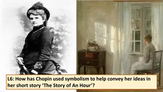 Symbolism in 'The Story of An Hour' by Chopin