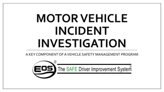 Motor Vehicle Incident Investigations for Vehicle Safety Management