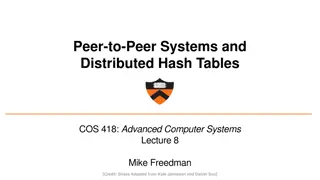 Understanding Peer-to-Peer Systems and Distributed Hash Tables