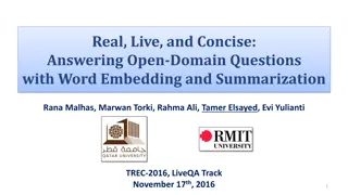 Real-time Question Answering Using Word Embedding and Summarization Techniques