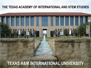 The Texas Academy of International and STEM Studies at Texas A&M International University