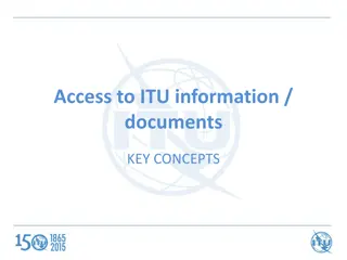 Access to ITU Information and Documents