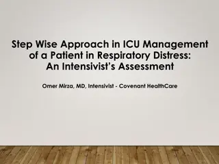 Step-Wise Approach in ICU Management of a Patient in Respiratory Distress