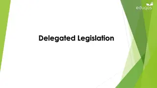 Delegated Legislation: Powers, Controls, and Mechanisms