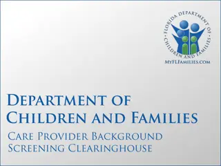 Overview of Care Provider Background Screening Clearinghouse