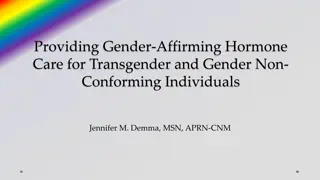 Gender-Affirming Hormone Care for Transgender Individuals