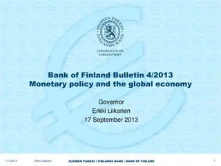 Monetary Policy and Global Economy Insights from Bank of Finland Bulletin