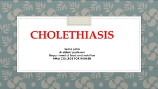 Cholethiasis and Gallstones: A Comprehensive Guide