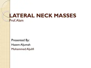 Lateral Neck Masses: Anatomy, Diagnosis, and Management