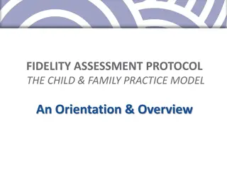 Understanding Fidelity Assessment in Child and Family Practice Model