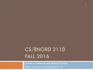 Interfaces and Abstract Classes in CS/ENGRD.2110.FALL.2016