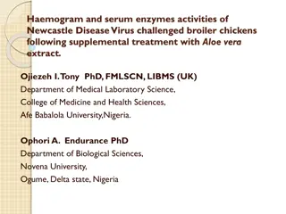 Haemogram and Serum Enzymes Activities of Newcastle Disease Virus Challenged Broiler Chickens with Aloe Vera Extract