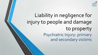 Liability in Negligence for Psychiatric Injury: Primary and Secondary Victims