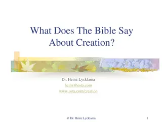 Insights on Creation from the Bible: Dr. Heinz Lycklama's Perspective