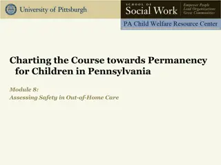 Assessing Safety in Out-of-Home Care for Children in Pennsylvania