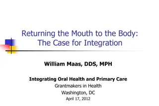 Integrating Oral Health and Primary Care: The Case for Integration