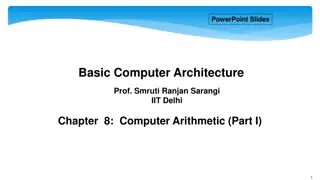 Computer Arithmetic Basics: Addition, Multiplication, Division, and More