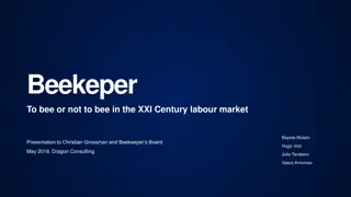 Beekeeper's Growth Strategy in the XXI Century Labour Market